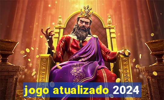 jogo atualizado 2024